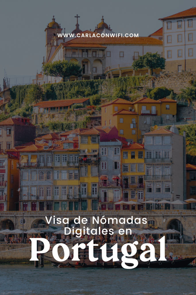 Conoce la Visa de Nómadas Digitales en Portugal