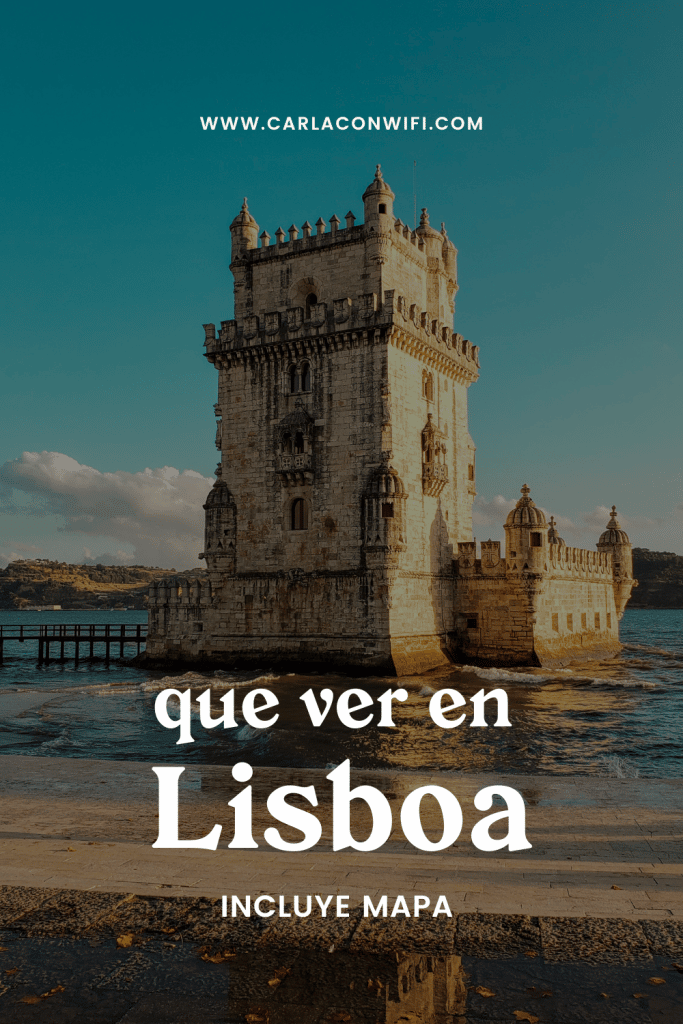 10 Cosas Que Ver En Lisboa - Incluye Mapa