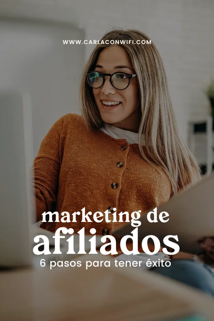 Marketing de Afiliados: 6 pasos para tener éxito en 2023