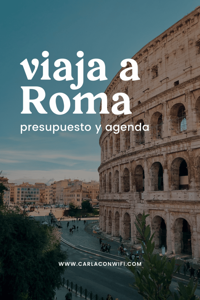 Presupuesto y agenda para visitar Roma en 2023