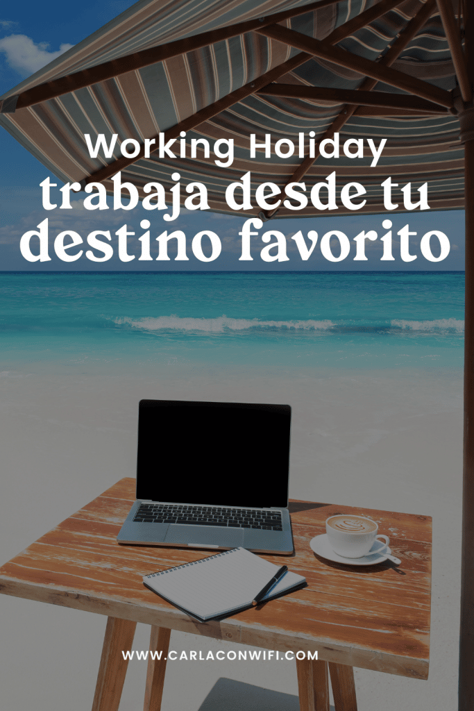 Working Holiday: Viaja y trabaja en tu destino favorito