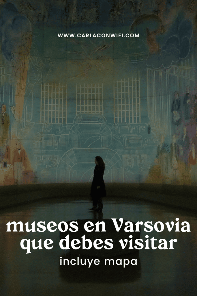 14 museos en Varsovia que debes visitar (incluye mapa)